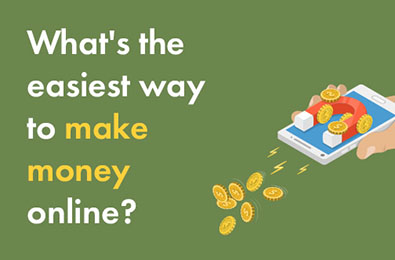 What's the easiest way to make money online? The Online Casino Market Expert Answers