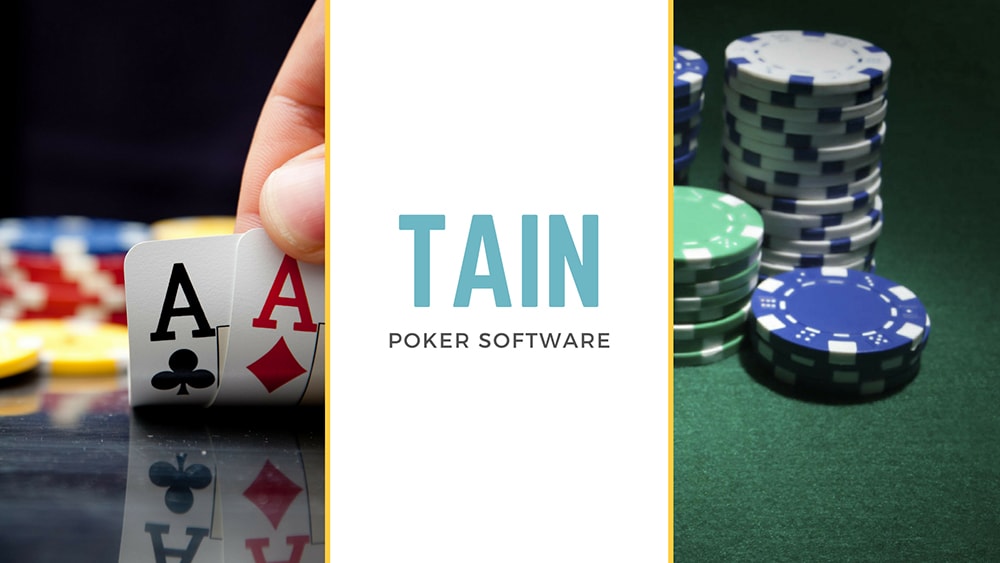 Tain online poker software platform