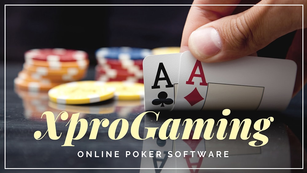 Online poker software for live casino from XproGaming